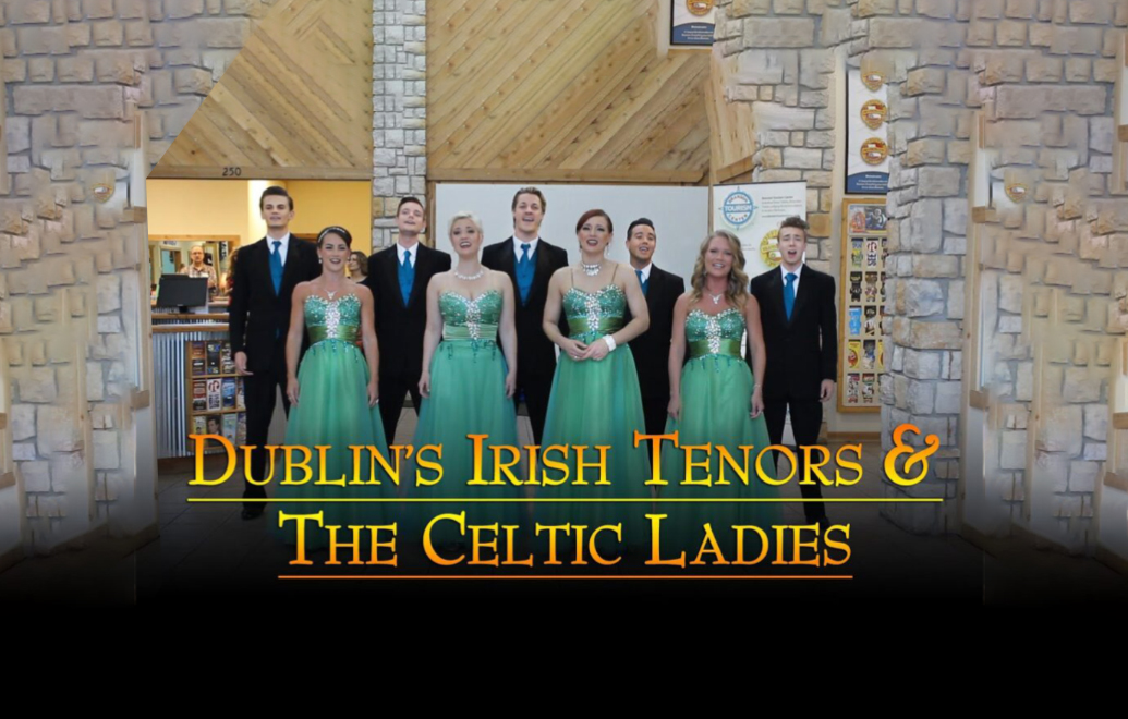 Dublin's irish tenors & the celtic ladies, branson mo dublin irish show, branson mo the celtic ladies